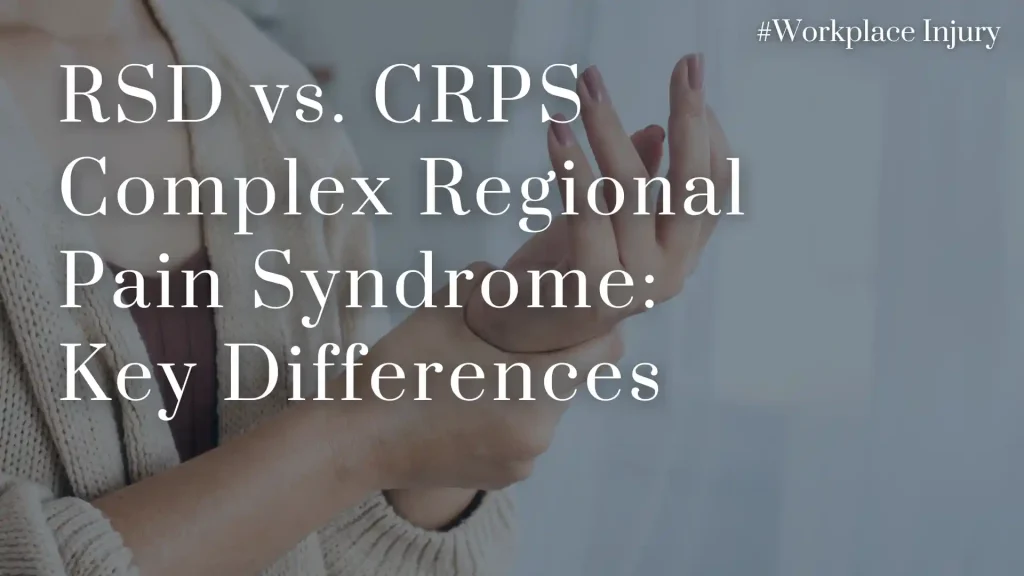 RSD vs. CRPS Complex Regional Pain Syndrome_ Key Differences Image