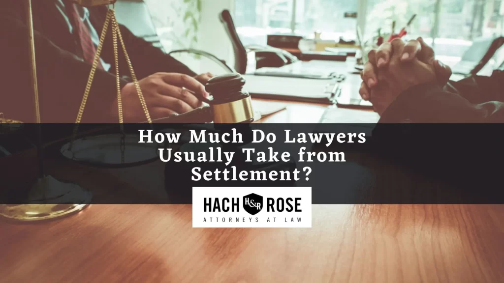 How much do lawyers usually take from settlement - Title Image