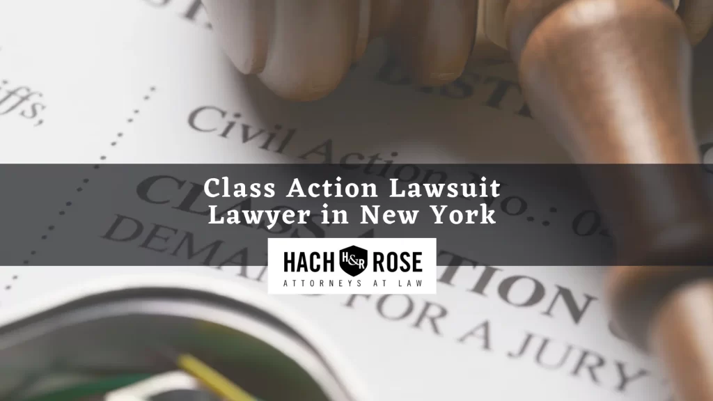 Class Action Lawyer in New York