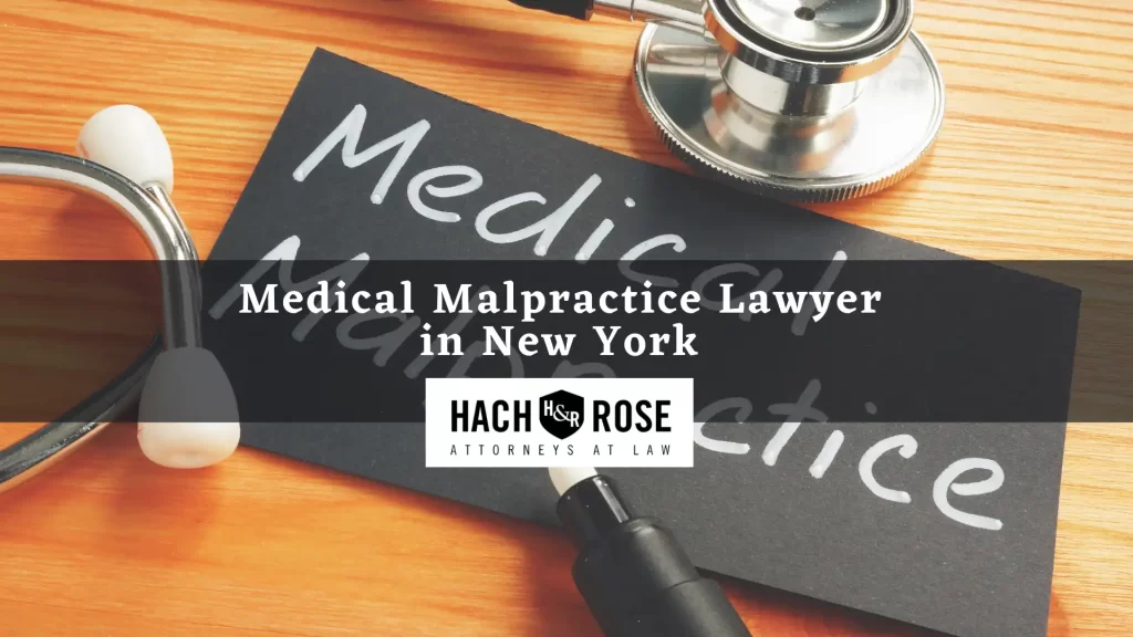 Medical Malpractice Lawyer in New York