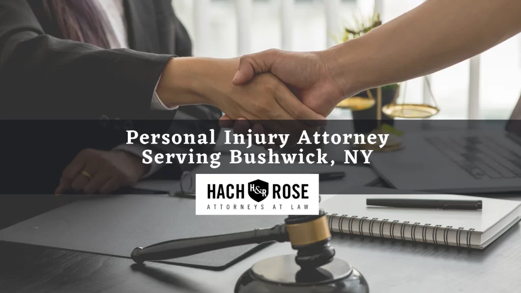 Personal Injury Attorney Serving Bushwick, NY