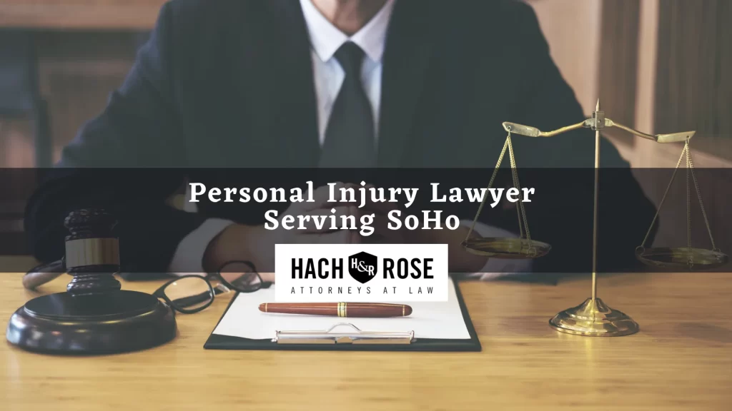 Personal Injury Lawyer Serving SoHo