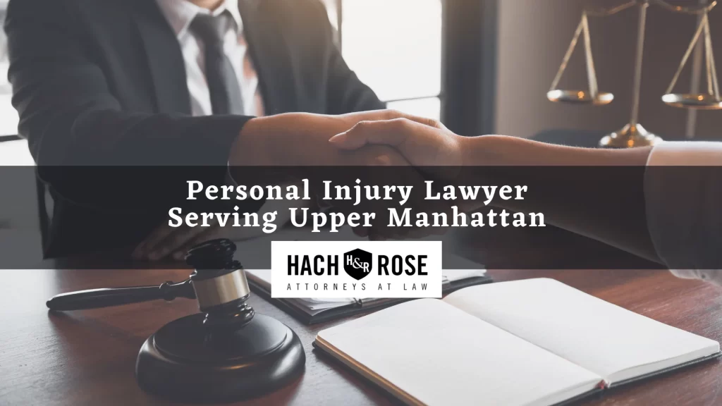 Personal Injury Lawyer Serving Upper Manhattan
