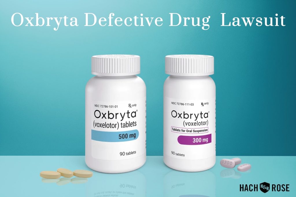oxbryta defective drug lawsuit