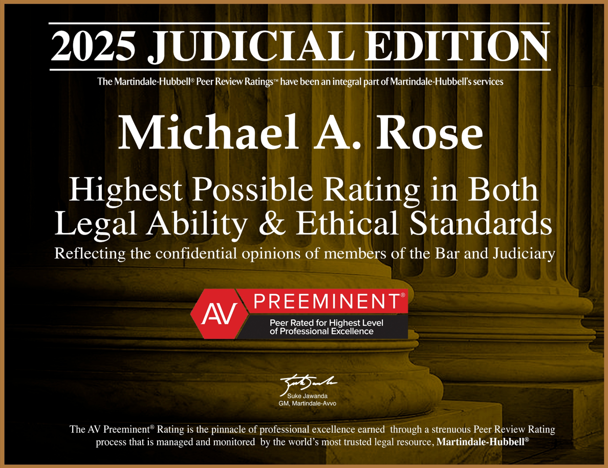 Mike Rose AV Preeminent Judicial Edition 2025